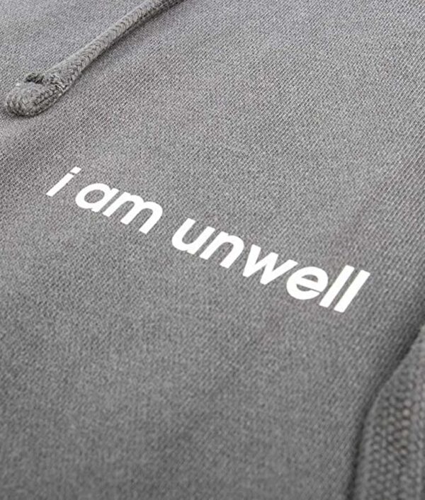 I-Am-Unwell-Hoodie